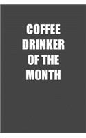 Coffee Drinker of the Month