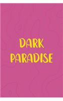 Dark Paradise