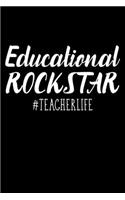 Educational Rockstar #TeacherLife: Lined A5 Notebook for Teachers