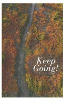 Keep Going