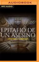 Epitafio de Un Asesino (Narración En Castellano)