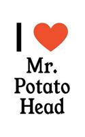 I Love Mr. Potato Head: Mr. Potato Head Designer Notebook