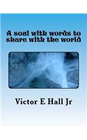 A Soul with Words to Share with the World