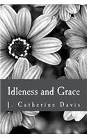 Idleness and Grace