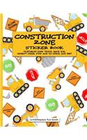 Construction Zone Sticker Book (a Kidsspace Fun Book)
