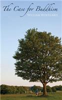 The Case for Buddhism: (English)