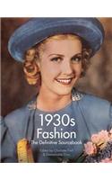 1930s Fashion: The Definitive Sourcebook