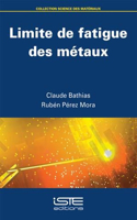 Limite de fatigue des metaux