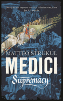 Medici Supremacy