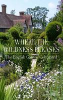 Where the Wildness Pleases
