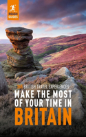 Rough Guides Make the Most of Your Time in Britain: (Inspirational Rough Guides)