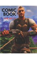 Comic Book for Boys: Fortnite Character Comic Book for Boys Ages 6-8.