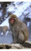 Snow Monkey Journal: 6x9 Inch Lined Journal/Notebook: There Is No Happiness, Happiness Is the Path. - A Beautifully Photographed Snow Monkey in Japan