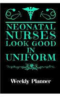Neonatal Nurses Look Good in Uniform