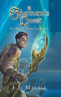 Shaman's Quest: The Golden Prince Chronicles