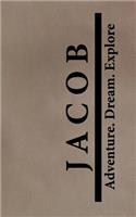 Jacob Adventure Dream Explore