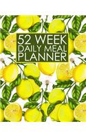 52 Week Daily Meal Planner: (52 Week Meal Planner)