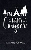 I'm a Happy Camper Camping Journal