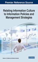 Relating Information Culture to Information Policies and Management Strategies