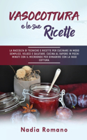 Vasocottura E Le Sue Ricette