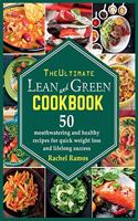 The Ultimate Lean and Green Cookbook