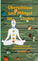 Überschüsse und Mängel im Chakra