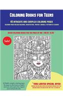 Coloring Books for Teens (40 Complex and Intricate Coloring Pages): An intricate and complex coloring book that requires fine-tipped pens and pencils only: Coloring pages include buildings, architecture, fantasy, ani