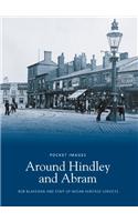 Around Hindley and Abram: Pocket Images