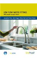 Low Flow Water Fittings: Will People Accept Them?