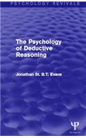 Psychology of Deductive Reasoning (Psychology Revivals)