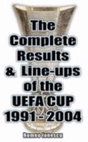 Complete Results and Line-ups of the UEFA Cup 1991-2004
