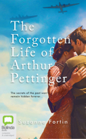 Forgotten Life of Arthur Pettinger