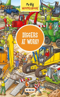 My Big Wimmelbook--Diggers at Work!