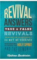 Revival Answers, True and False Revivals, Genuine or Counterfeit