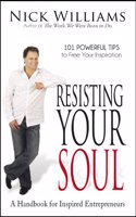 Resisting Your Soul