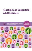 Teaching and Supporting Adult Learners