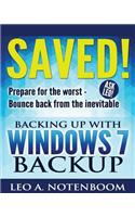 Saved! ? Backing Up with Windows 7 Backup
