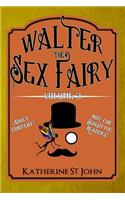 Walter the Sex Fairy