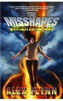 Misshapes: Annihilation Day