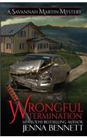 Wrongful Termination: A Savannah Martin Novel(16 Savannah Martin Mystery)