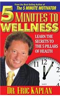 5 Minutes to Wellness