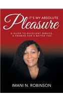 It's My Absolute Pleasure