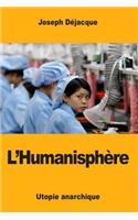 L'Humanisphère, utopie anarchique