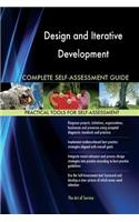Design and Iterative Development Complete Self-Assessment Guide