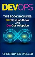 Devops: 2 Manuscripts - Devops Handbook and Devops Adoption