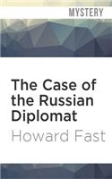 The Case of the Russian Diplomat