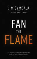 Fan the Flame