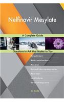 Nelfinavir Mesylate; A Complete Guide