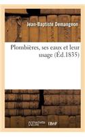 Plombières, Ses Eaux Et Leur Usage