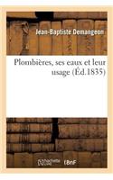 Plombières, Ses Eaux Et Leur Usage